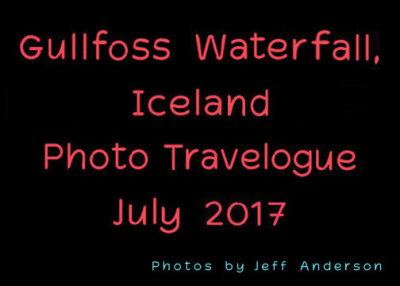 Gullfoss Waterfall, Iceland (July 2017)