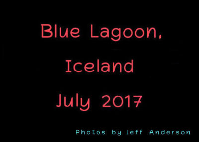 Blue Lagoon, Iceland (July 2017)