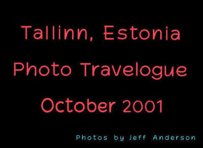 Tallinn, Estonia (October 2001)