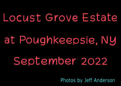 Locust Grove Estate (September 2022)