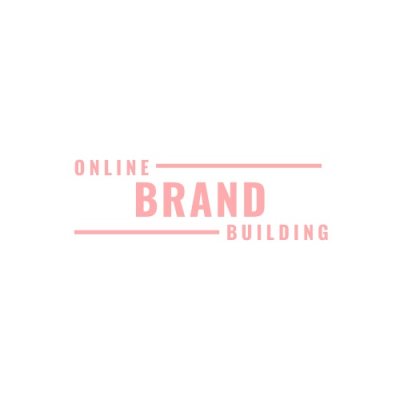 Online Brand Building