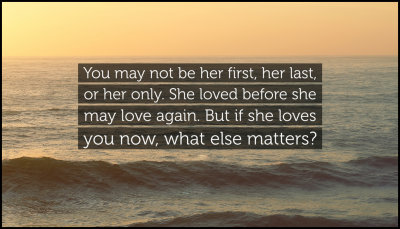 love - you may not be her first.jpg