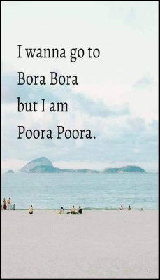 travel - v - I wanna go to Bora Bora.jpg