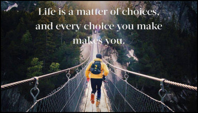 choice - life is matter of choices.jpg