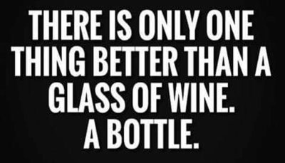wine - there is only one thing better.jpg