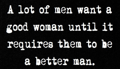 men - a lot of men want a good.jpg