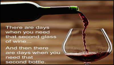 wine - there are days when you need.jpg