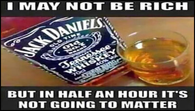 drinking - I may not be rich.jpg