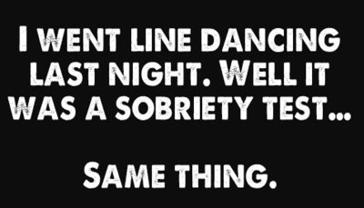 drinking - I went line dancing.jpg
