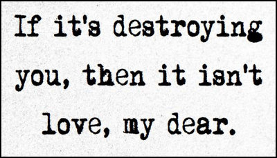 love - if it's destroying.jpg