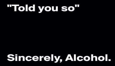 drinking - told you so.jpg