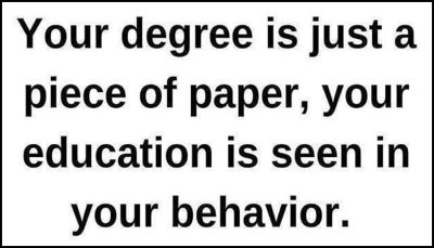 intelligence - your degree is just a.jpg