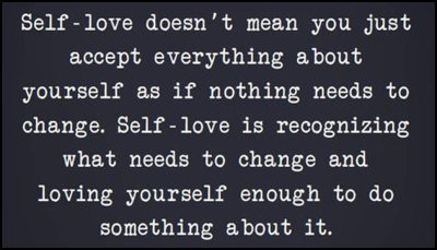 change - self love doesn't mean.jpg
