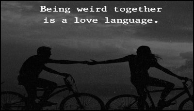 love - being weird together.jpg