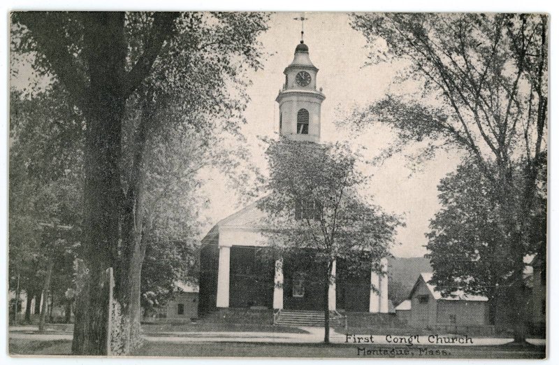 First Congl Church Montague, Mass.