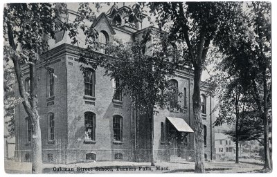 Oakman Street School, Turners Falls, Mass.