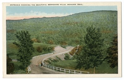 Entrance Showing the Beautiful Berkshire Hills, Mohawk Trail. 