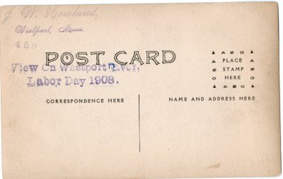 View on Westport River. Labor Day 1908. (Howland 458) reverse