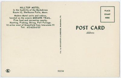 Hilltop Motel in the foothills of the Berkshires Route #2, Shelburne Falls, Mass. reverse