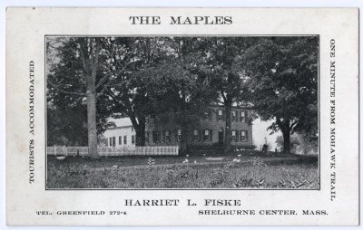 The Maples, Harriet L. Fiske, Shelburne Center, Mass.