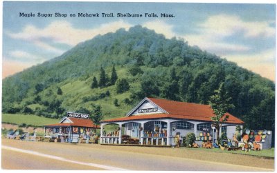 Maple Sugar Shop on Mohawk Trail, Shelburne Falls, Mass.