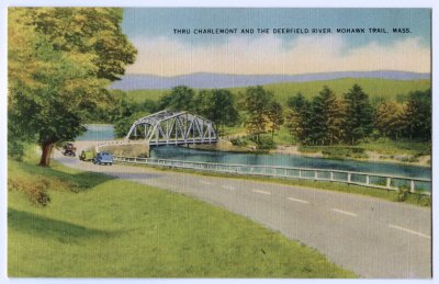 Thru Charlemont and the Deerfield River, Mohawk Trail, Mass.