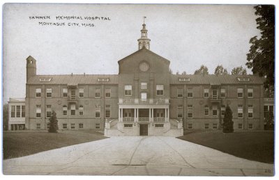 Farren Memorial Hospital Montague City, Mass.