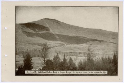 Greylock Mt. 3505 Feet Highest Peak of Hoosac Range Its top was above the ice before the Alps