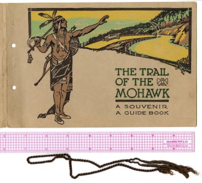 The Trail of the Mohawk, A Souvenir Guide Book, pub. Whitcombe Summit Co. cover and string binding