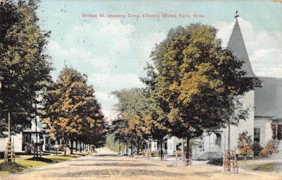 Bridge St, showing Cong. Church Millers Falls, Mass, ebay