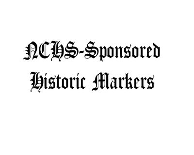 NCHS-Sponsored Historic Markers.