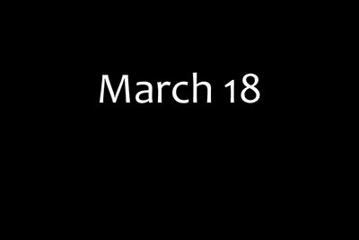 March 18