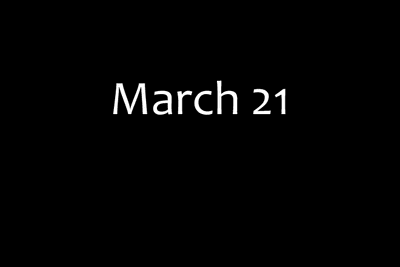 March 21