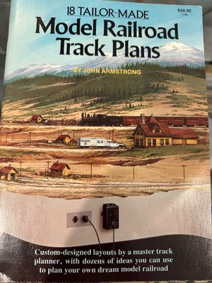 18 Tailor Made Model RR Track Plans John Armstrong 1983 Cover of book.jpg