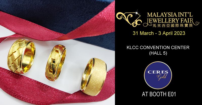 Jewelry Fair Malaysia 2023 - Jewelry Brand CERES Gold 