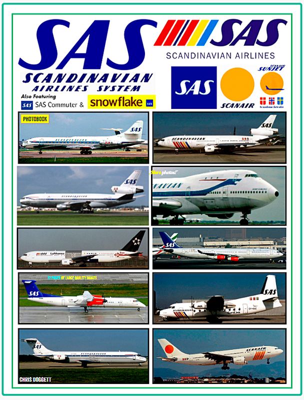 SAS , Scanair and Snowflake (expect Autumn 2024)