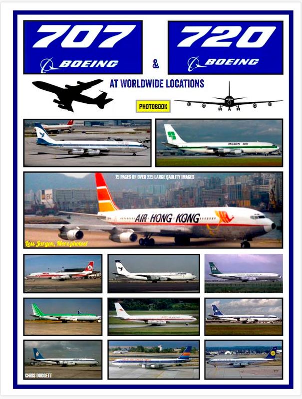 Boeing 707 & Boeing 720 Worldwide Images Photobook (Expect March 2025)