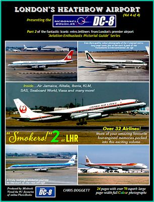 Smokers 2 The Douglas DC8 at London Heathrow Airport.  Available now