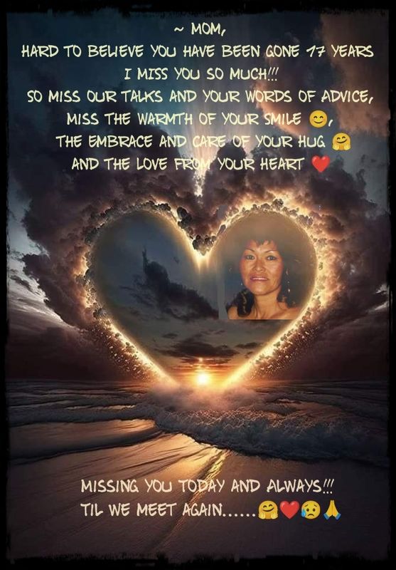 LOVE & MISS YOU MOM!!! 🤗❤️😥🙏