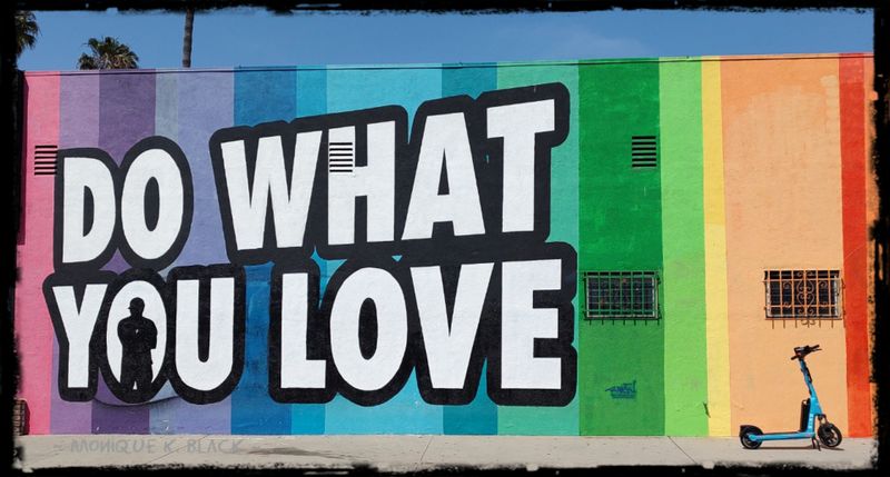 DO WHAT YOU LOVE 