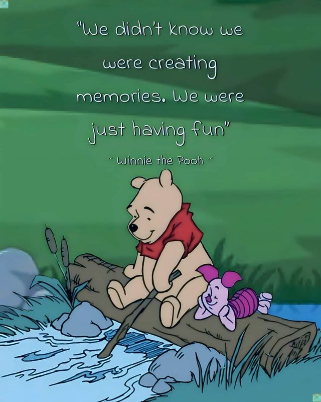 WORDS OF WISDOM FROM WINNIE THE POOH