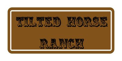 Tilted Horse Ranch