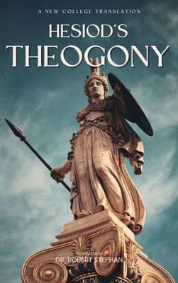 THEOGONY: A New College Translation