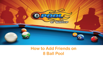 How to Add Friends on 8 Ball Pool 