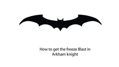 How to get the freeze Blast in Arkham knight