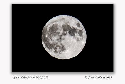 Super Blue Moon 8-30-2023