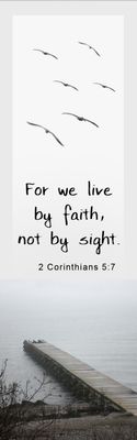 By faith - 2 Corinthians 5:7