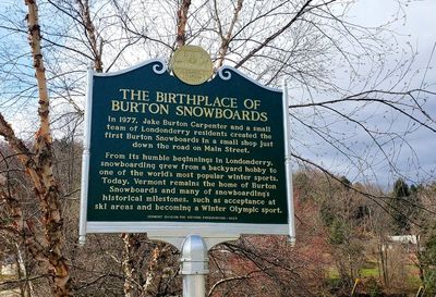 Londonderry, Vermont - Home of the first snowboard.