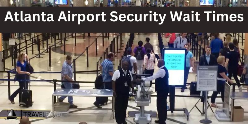 Atlanta Airport Security Wait Times - 1