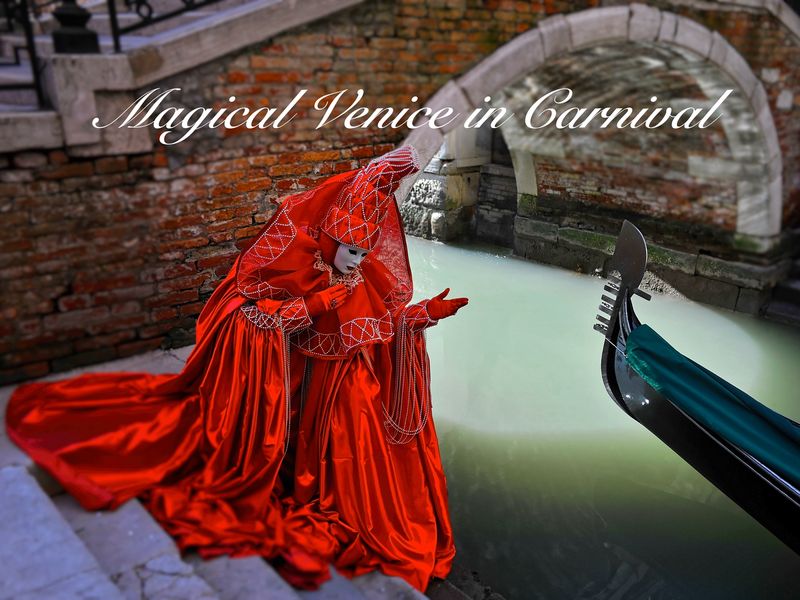 Magical Venice in Carnival